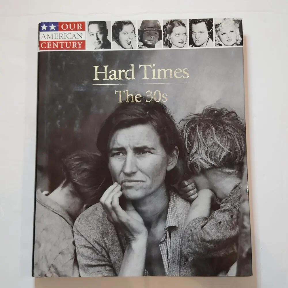 Hard Times The 30s Our American Century Time Life Books 1999 Hardcover, LN